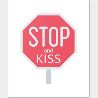 Stop! and kiss Posters and Art